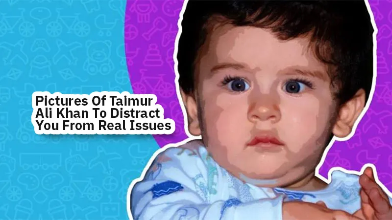 Pictures of Taimur Ali Khan To Distract You From Real Issues