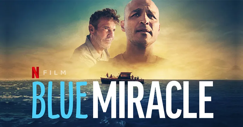 the blue miracle, netflix, netflix movie
